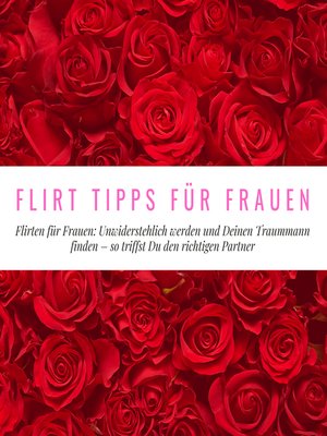cover image of Flirt Tipps für Frauen